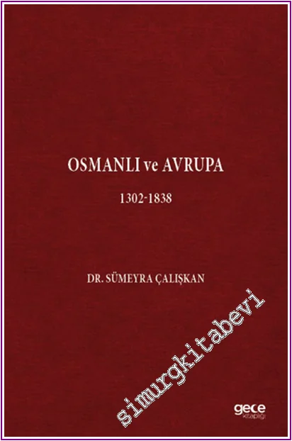 Osmanlı ve Avrupa (1302-1838) -