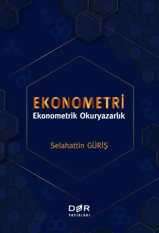 Ekonometri - Ekonometrik Okuryazarlık