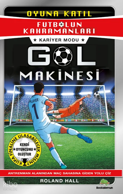 Futbolun Kahramanları - Kariyer Modu: Gol Makinesi