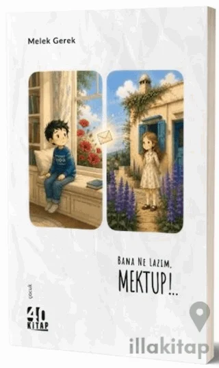 Bana Ne Lazım, Mektup!..