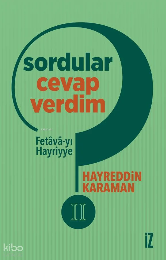 Sordular Cevap Verdim II;Fetâvâ-yı Hayriyye