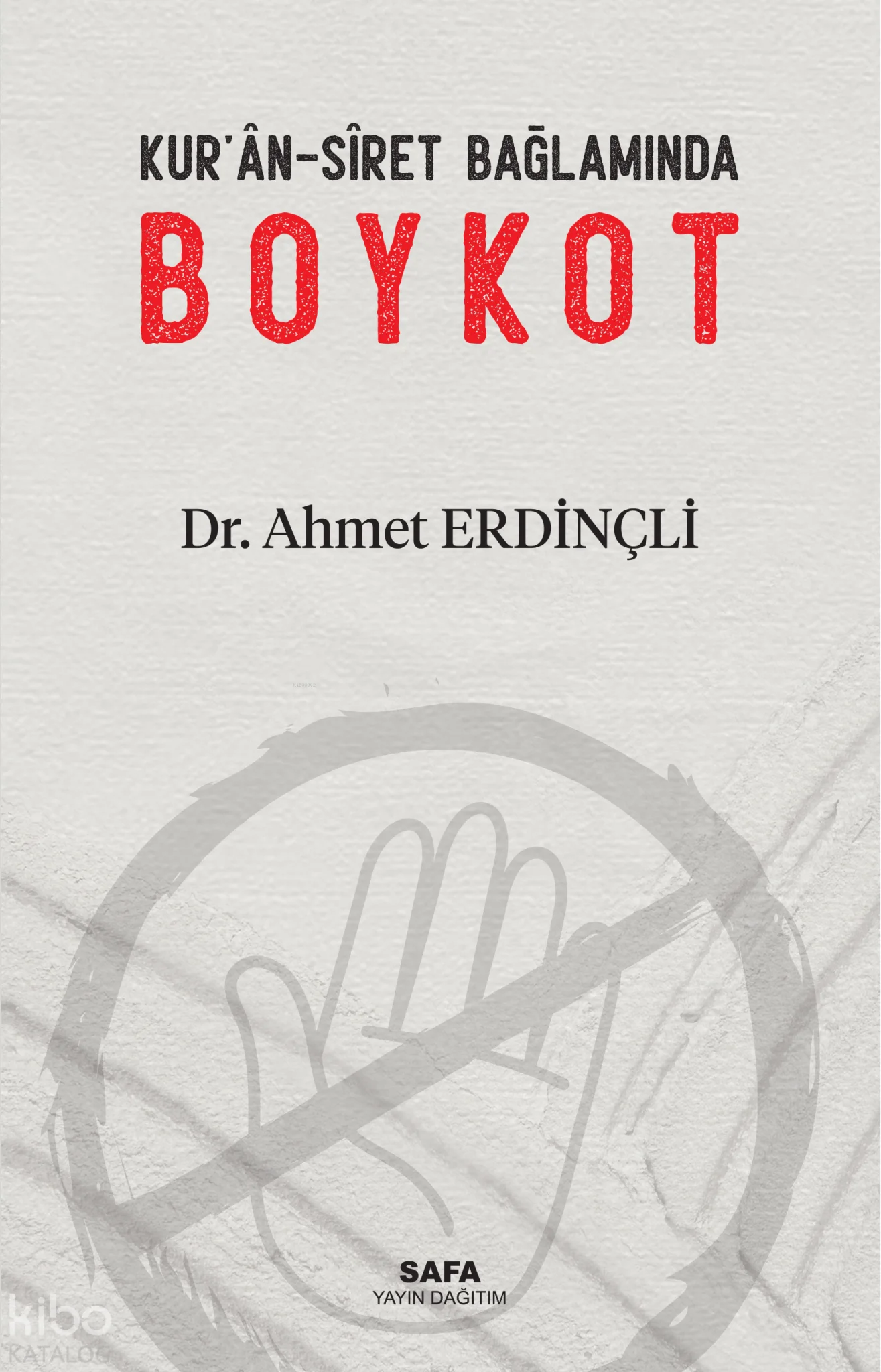 Kur'an-Sîret Bağlamında  Boykot