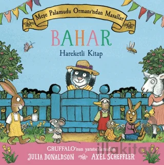 Meşe Palamudu Ormanı'ndan Masallar - Bahar (Hareketli Kitap)