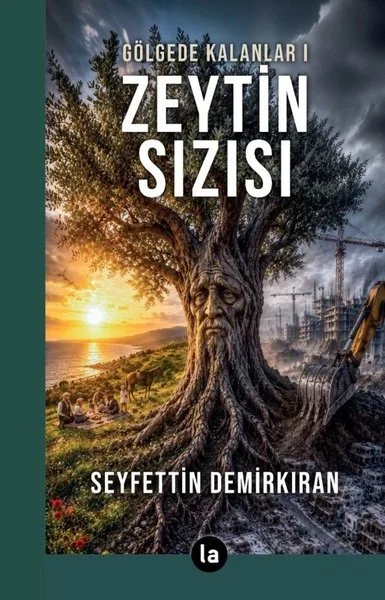Zeytin Sızısı - Gölgede Kalanlar 1