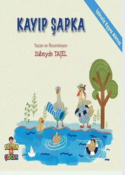 Kayıp Şapka - İzinsiz Eşya Alma - Duygularımı Tanıyorum Kendime Güveniyorum Hikaye Seti
