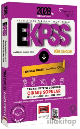 2028 EKPSS Ortaöğretim - Ön Lisans - Lisans Tüm Dersler Zihinsel Engelli Adaylar İçin Tamamı Detaylı Çözümlü 10 Yıl Çıkmış Sorular