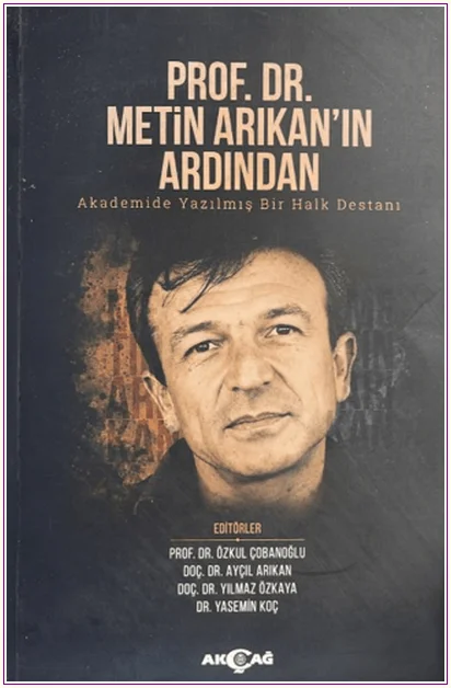 Prof. Dr. Metin Arıkan'ın Ardından -