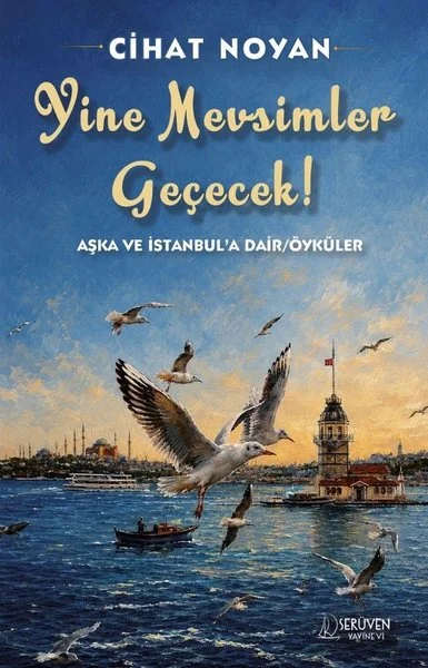 Yine Mevsimler Geçecek