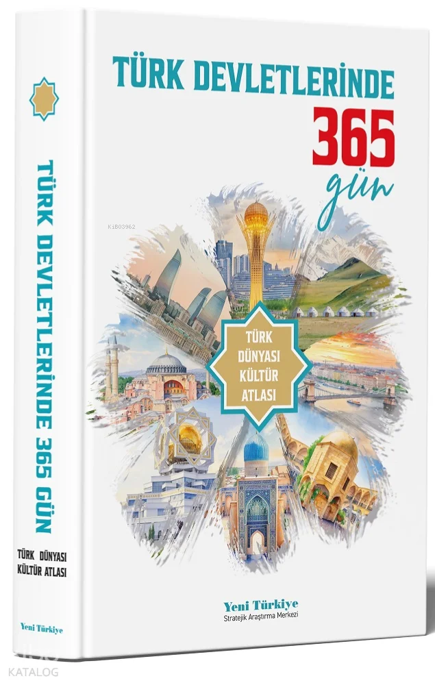 Türk Devletlerinde 365 Gün