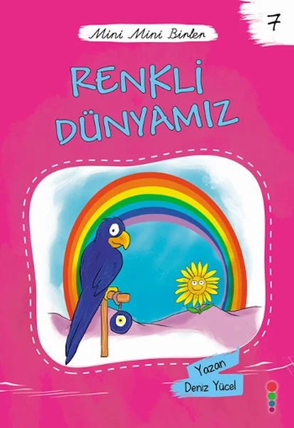 Mini Mini Birler 7 - Renkli Dünyamız