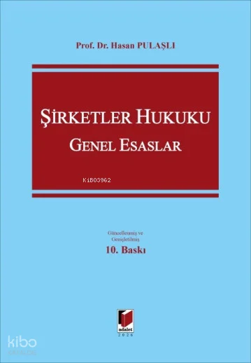 Şirketler Hukuku Genel Esaslar