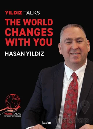 Yıldız Talks The World Changes Wıth You
