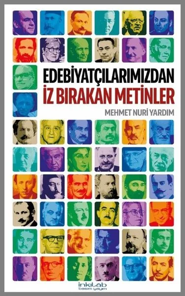 Edebiyatçılarımızdan İz Bırakan Metinler
