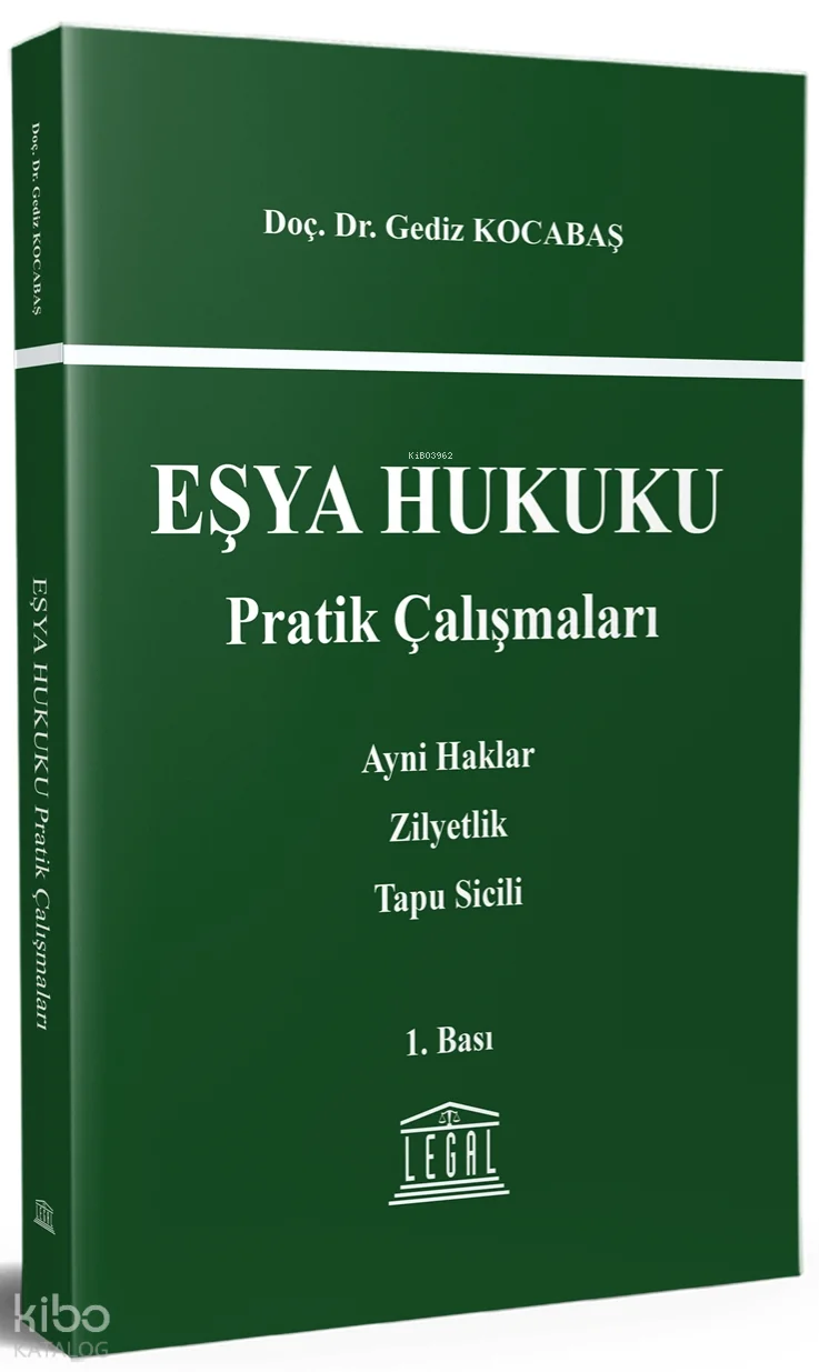 Eşya Hukuku Pratik Çalışmaları