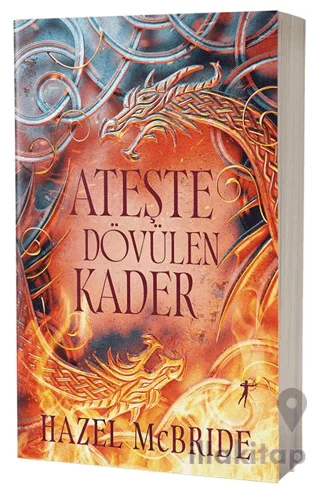 Ateşte Dövülen Kader