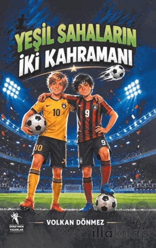 Yeşil Sahaların İki Kahramanı