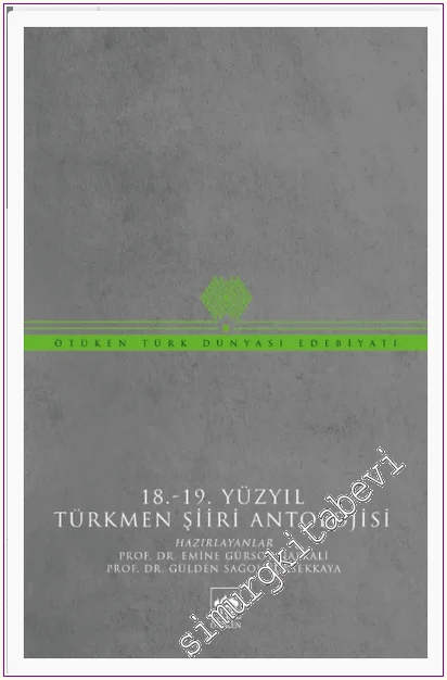 18. - 19. Yüzyıl Türkmen Şiiri Antolojisi - Ötüken Türk Dünyası Edebiyatı -