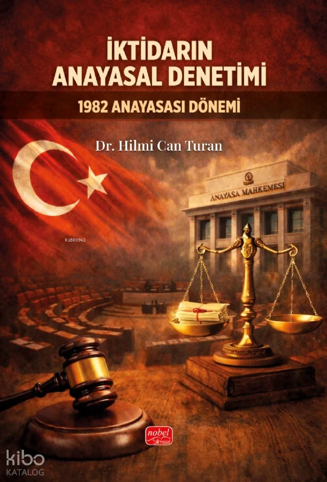 İktidarın Anayasal Denetimi; 1982 Anayasası Dönemi