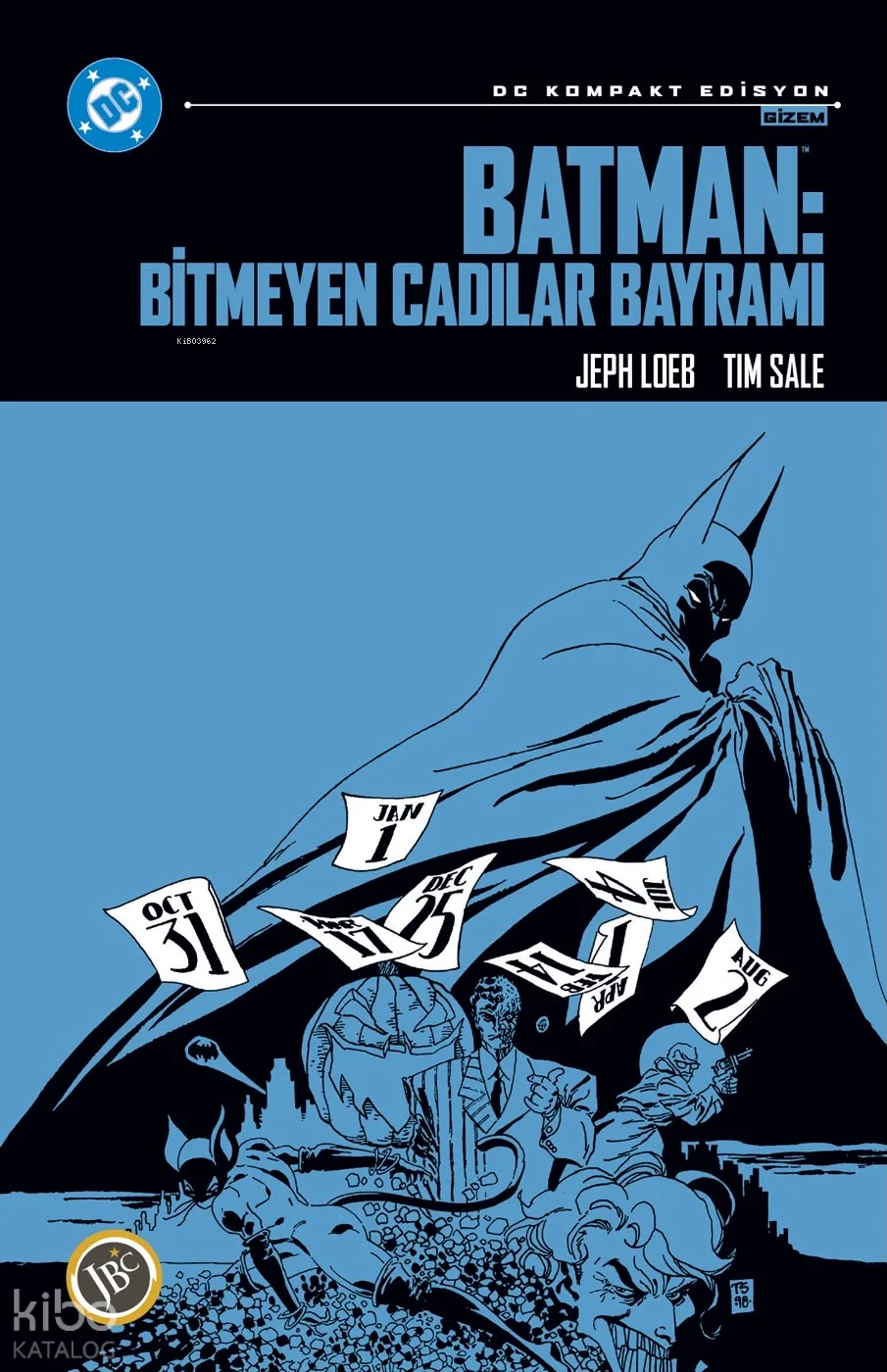 Batman: Bitmeyen Cadılar Bayramı (Kompakt Edisyon)