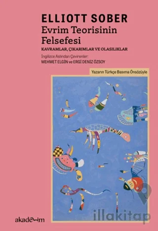 Evrim Teorisinin Felsefesi: Kavramlar, Çıkarımlar ve Olasılıklar