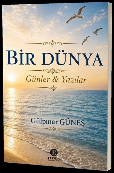 Bir Dünya - Günler & Yazılar