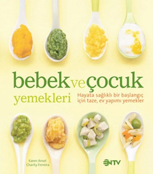 Bebek ve Çocuk Yemekleri (Ciltli)