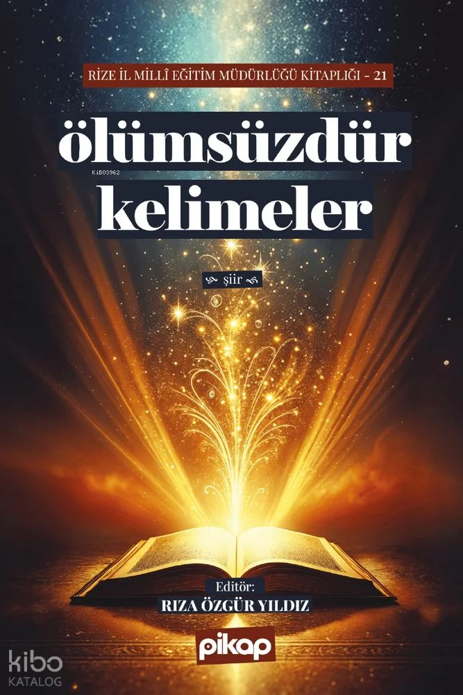 Ölümsüzdür Kelimeler