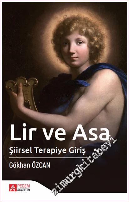 Lir ve Asa Şiirsel Terapiye Giriş -