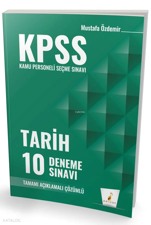 Pelikan Yayınları 2026 KPSS Tarih 10 Deneme Sınavı