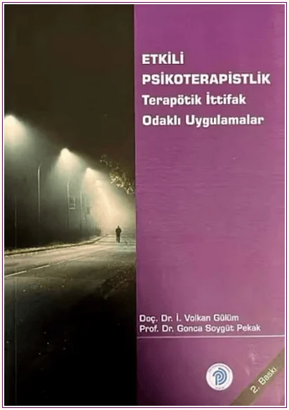 Etkili Psikoterapistlik - Terapötik İttifak Odaklı Uygulamalar -