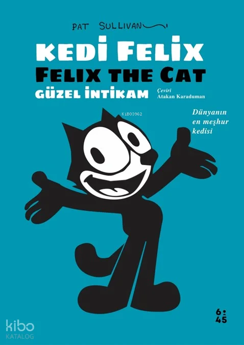 Kedi Felix - Güzel İntikam