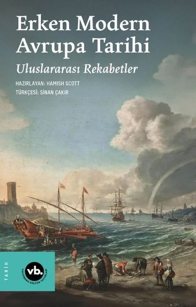 Erken Modern Avrupa Tarihi - Uluslararası Rekabetler