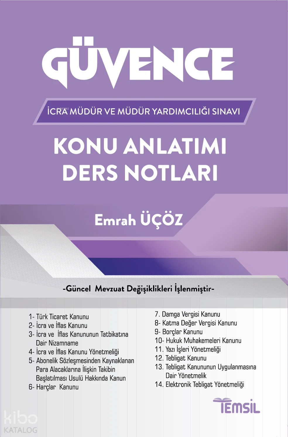 Temsil Kitap İcra Müdür ve Müdür Yardımcılığı Sınavlarına Hazırlık Güvence Konu Anlatımlı Ders Notları