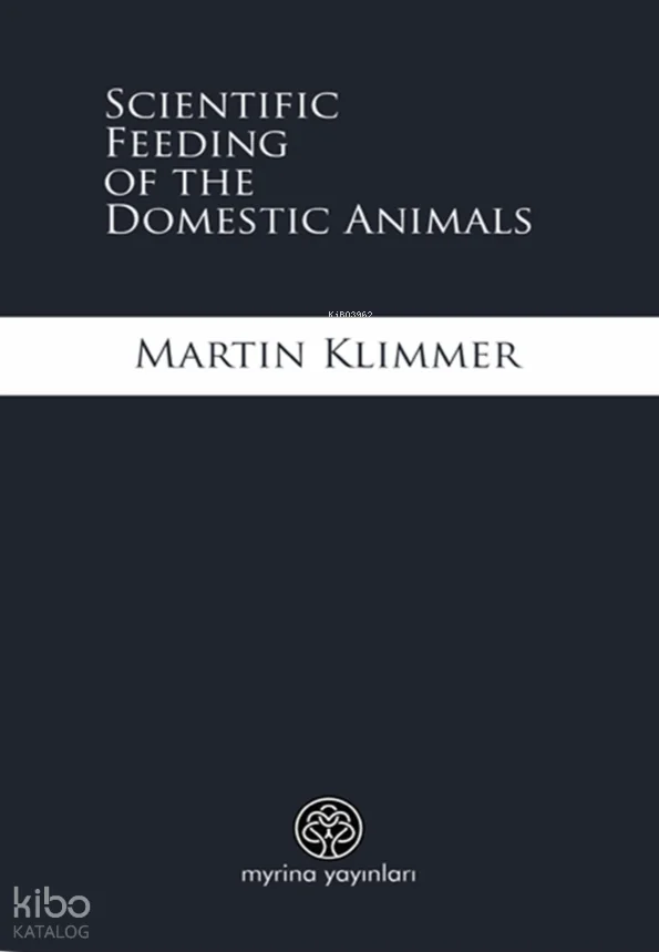 Scientific Feeding of the Domestic Animals
