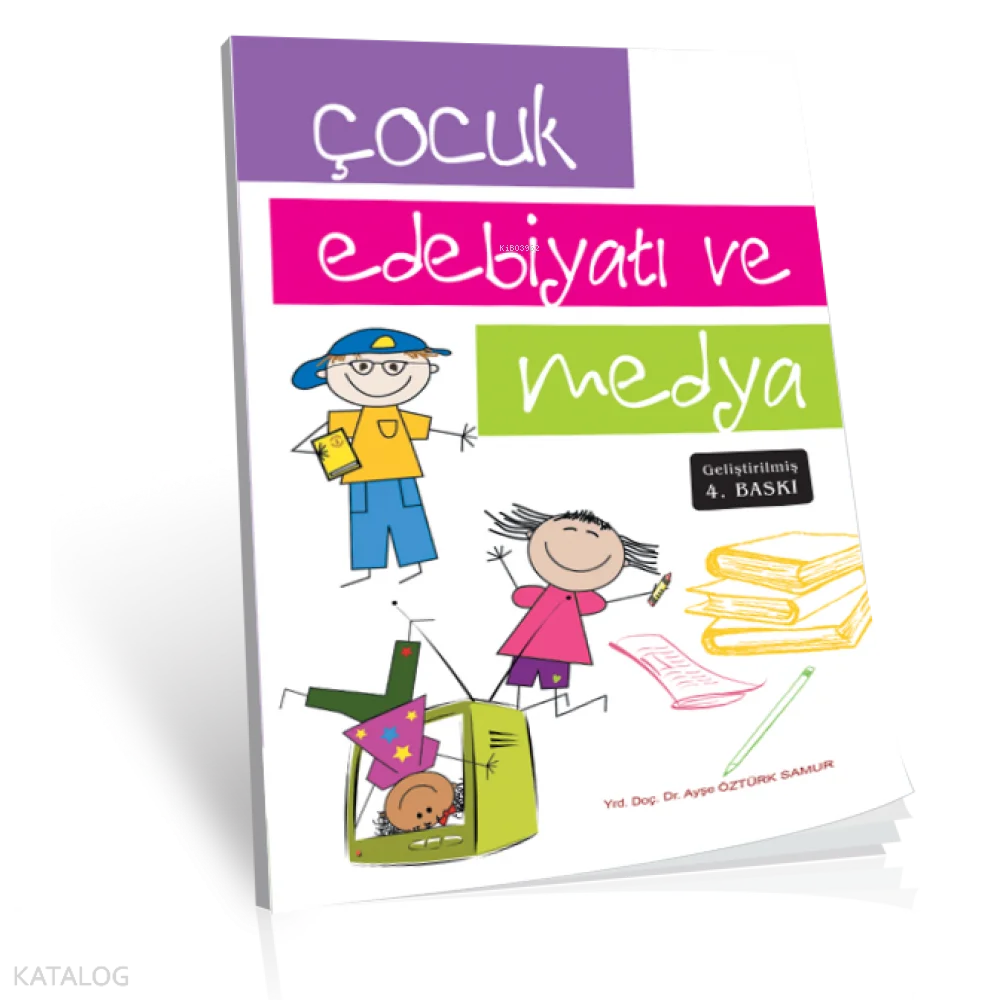 Çocuk Edebiyatı ve Medya