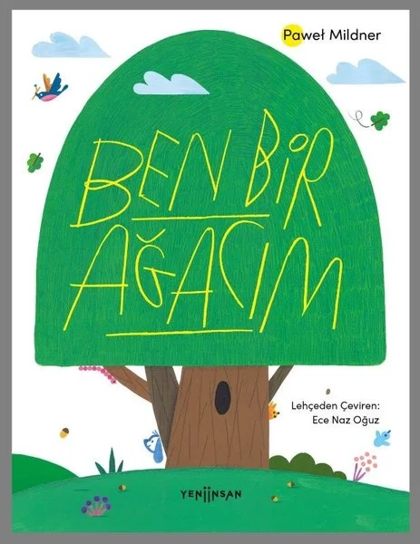 Ben Bir Ağacım
