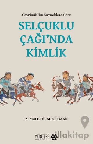 Selçuklu Çağı'nda Kimlik
