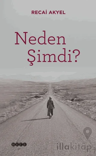 Neden Şimdi?