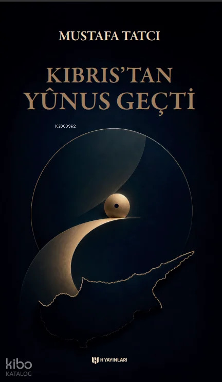 Kıbrıs'tan Yûnus Geçti