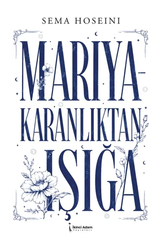 Mariya - Karanlıktan Işığa
