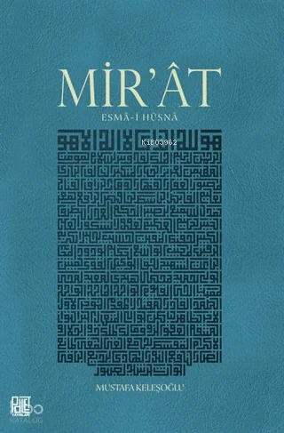 Mir'ât;Esmâ-i Hüsnâ