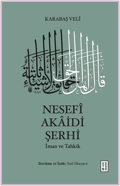 Nesefî Akâidi Şerhi: İman ve Tahkik -