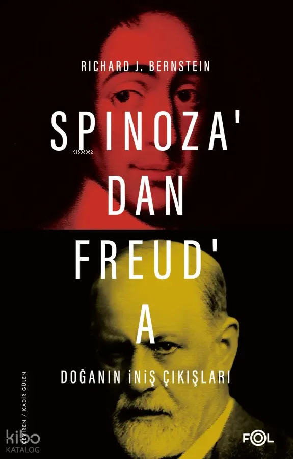 Spinoza'dan Freud'a Doğanın İniş Çıkışları