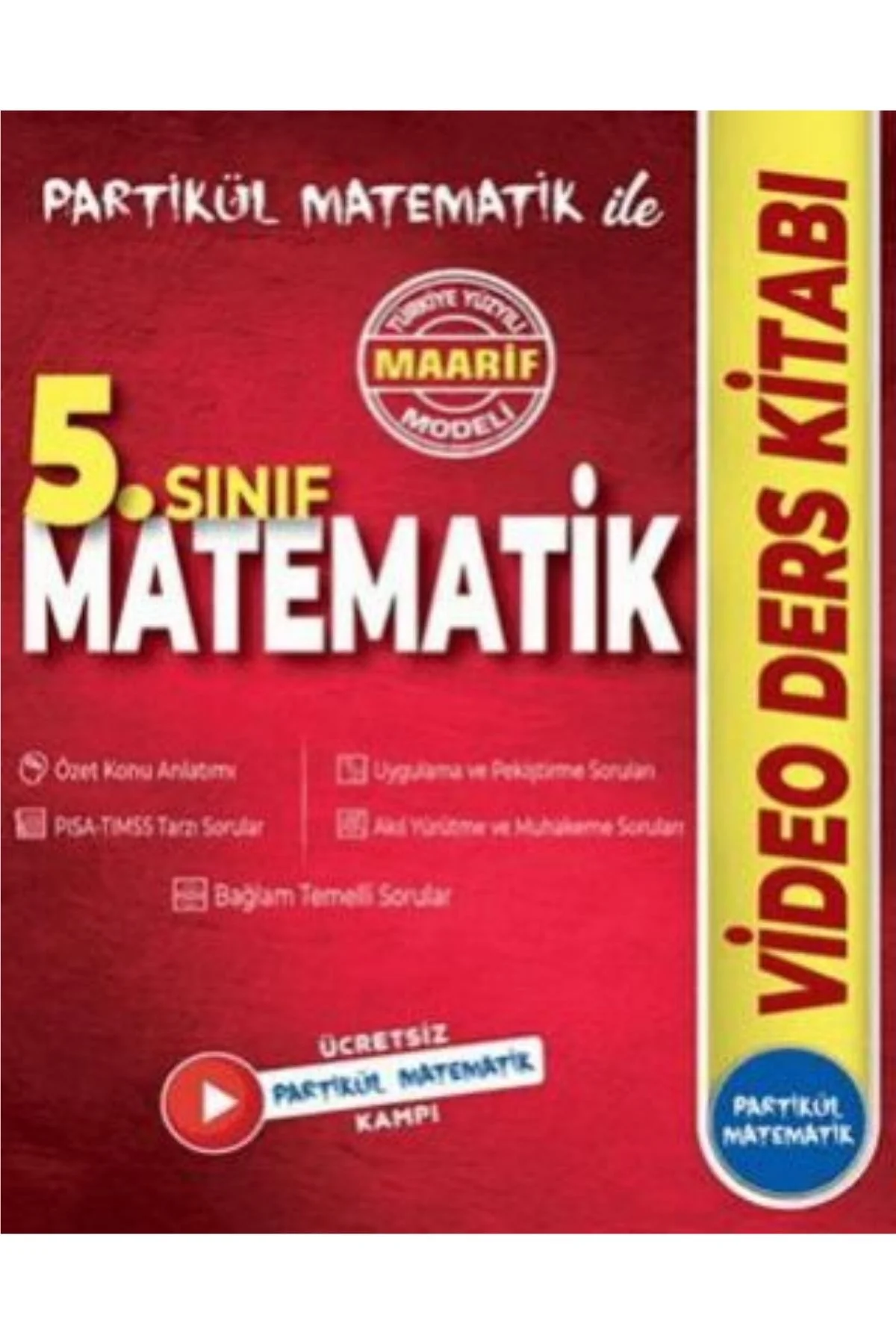 PARTİKÜL 5.SINIF MATEMATİK MAARİF MODELİ VİDEO DERS KİTABI