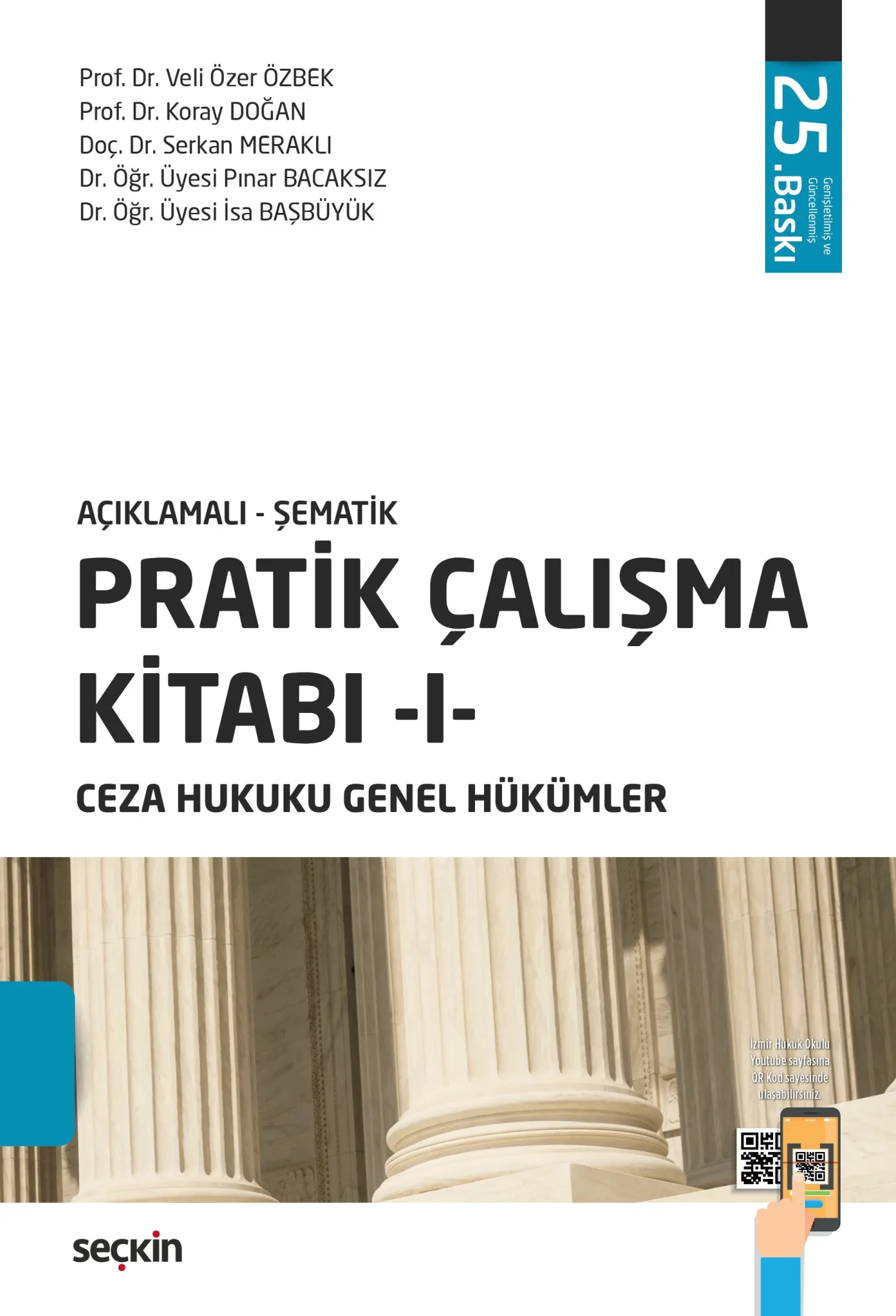 Pratik Çalışma Kitabı – I – Ceza Hukuku Genel Hükümler
