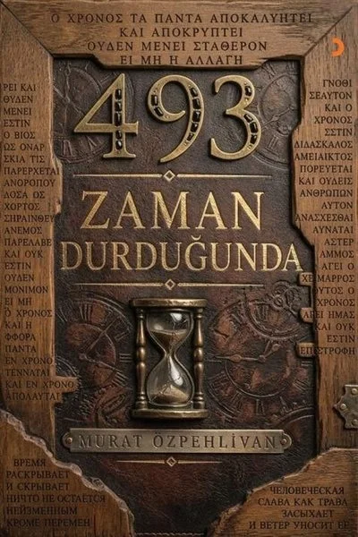 493 Zaman Durduğunda