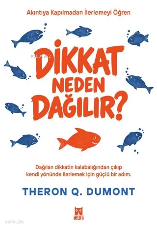Dikkat Neden Dağılır?