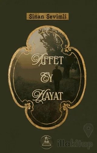 Affet Ey Hayat