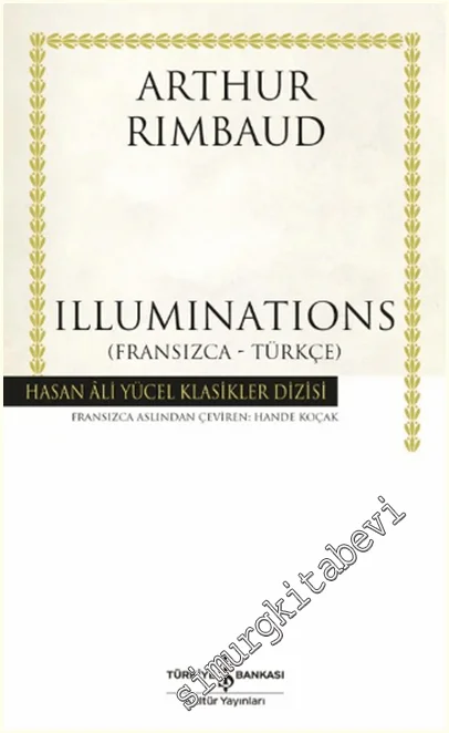 Illuminations (Fransızca-Türkçe) -