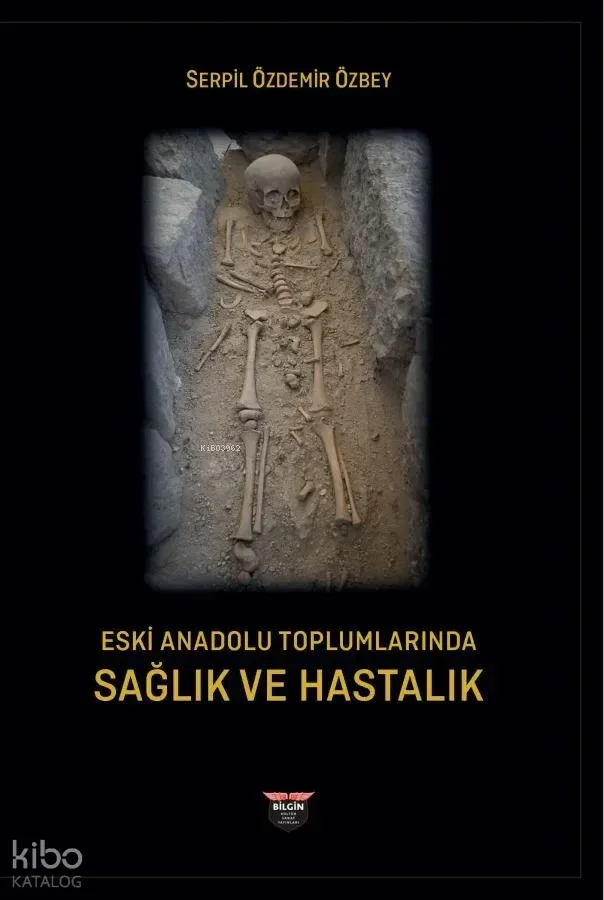 Eski Anadolu Toplumlarında Sağlık ve Hastalık
